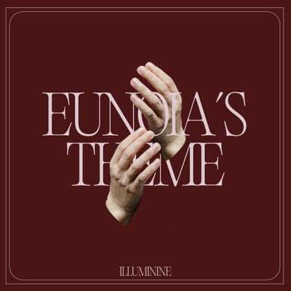 Illuminine - Eunoia's Theme